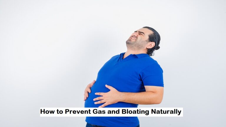 <strong>How to Prevent Gas and Bloating Naturally</strong>