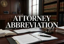 Attorney Abbreviation Guide: A Complete U.S. Guide to Atty., Esq., J.D., and Other Proper Legal Titles, Their Meanings, Differences, and Correct Usage in Professional and Legal Writing Attorney Abbreviation
